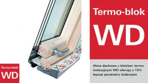Termo-blok WD – doskonała termoizolacja i szczelność