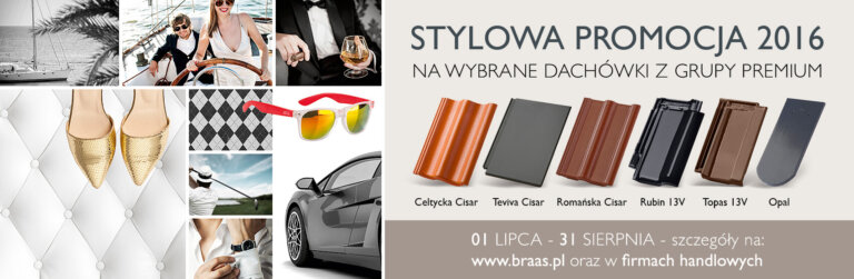 Stylowa Promocja BRAAS – dachówki premium w niższej cenie