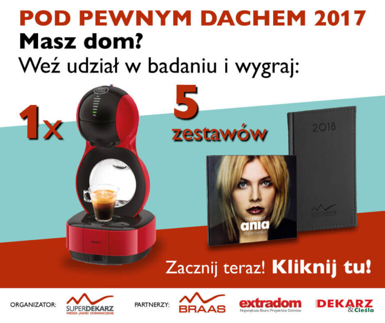 Pod pewnym dachem 2017 - zaproś klientów do udziału w badaniu i daj im szansę na zdobycie nagród! superdekarz.pl