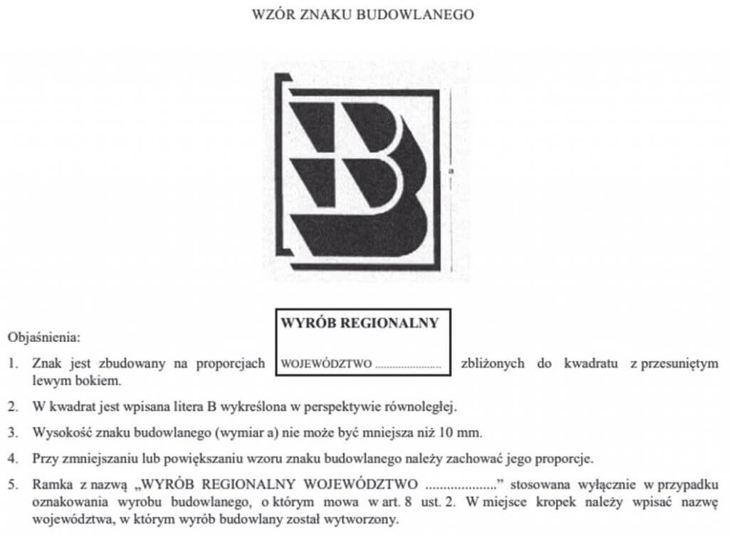 Rys. 1. Wzór oznakowania wyrobu regionalnego zgodnie z załącznikiem nr 1 do Ustawy o wyrobach budowlanych.