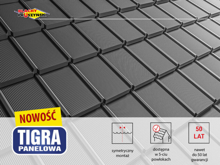 Blachodachówka panelowa TIGRA Blachy Pruszyński