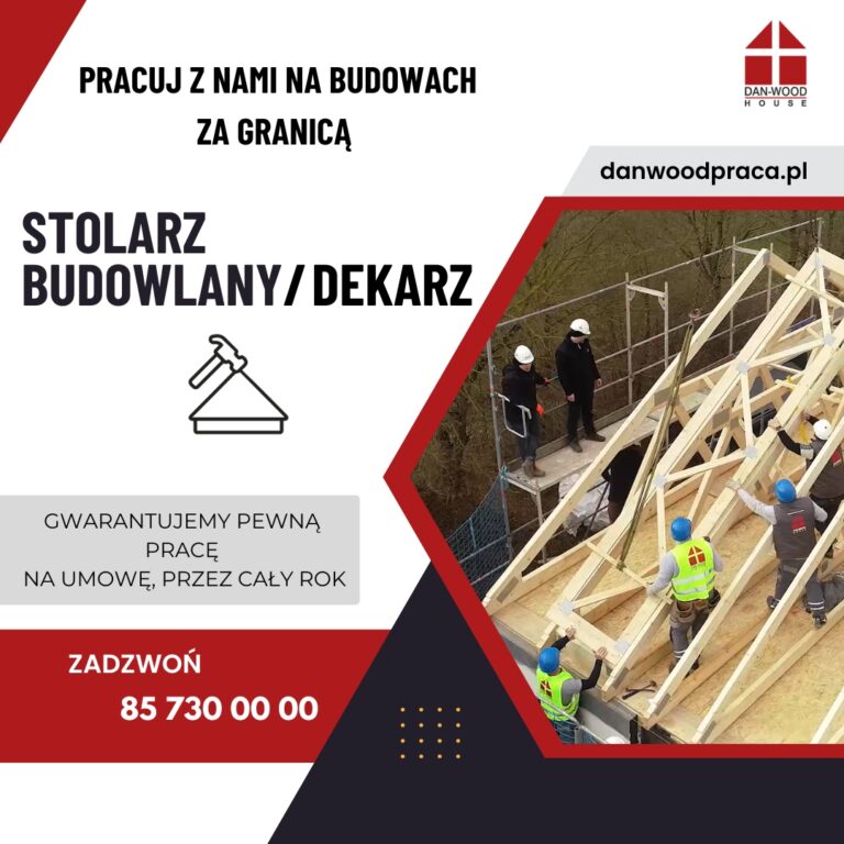Danwood rekrutuje stolarzy budowlanych/dekarzy.